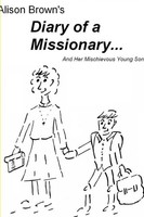 Alison Brown | Diary Of A Missionary | Taschenbuch | Englisch (2010)
