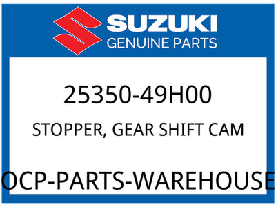 Suzuki OEM Part 25350-49H00 STOPPER,GEAR SHIFT CAM