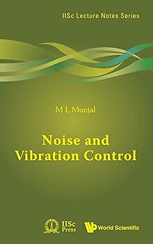 Noise and Vibration Control (Iisc Lecture Notes, Band 3)... | Buch | Zustand gut