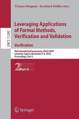 Leveraging Applications of Formal Methods, Verification and V... - 9783030034207