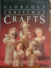 Glorious Christmas Crafts: a treasury for wonderful creations this Holiday 