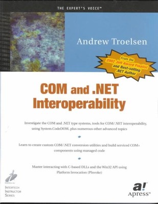 Com and .Net Interoperabilität, Taschenbuch von Troelsen, Andrew, wie neu gebraucht,...