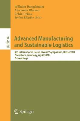 Advanced Manufacturing and Sustainable Logistics | Buch | 9783642124617