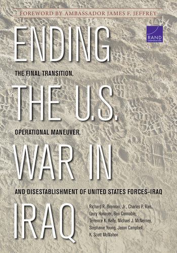Ending the U. S. War in Iraq : The Final Transition, Operational ...