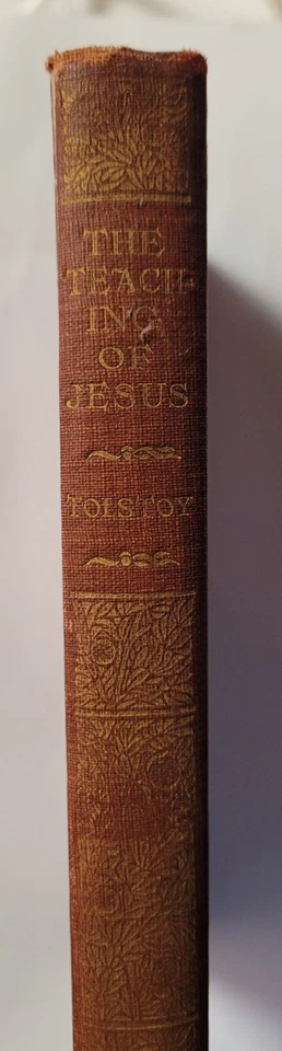 Rare Find The Teaching of Jesus by Leo Tolstoy, 1st ED 1909 Hardcover Good Cond Foto 3 de 4