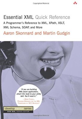 Essential XML Quick Reference: A Programmer's Reference to XML, 