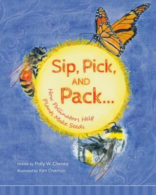 Sip, Pick, and Pack, Polly Cheney,