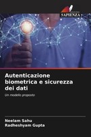 Neelam Sahu (U. A.) | Autenticazione Biometrica E Sicurezza Dei Dati | Buch