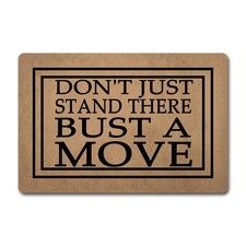 Funny Mat Don't Just Stand There Bust A Move Indoor Doormat 23.6 X 15.7 inch...