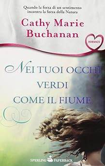 In deinen grünen Augen wie der Fluss Buchanan, Cathy M. and Converso, C.