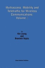 Multiaccess, Mobility and Teletraffic for Wir...