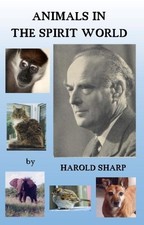 Harold Sharp Animals in the Spirit World (Paperback)