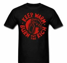 Keep Warm Burn the Rich Anarchy T shirt Tee anarchist
