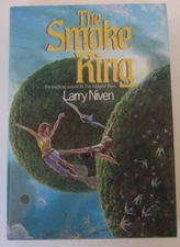 The Smoke Ring (The State #3) Larry Niven (HC) Del Rey First Edition (1987)