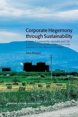 Sara Persson Corporate Hegemony through Sustainability (Paperback) (UK IMPORT)