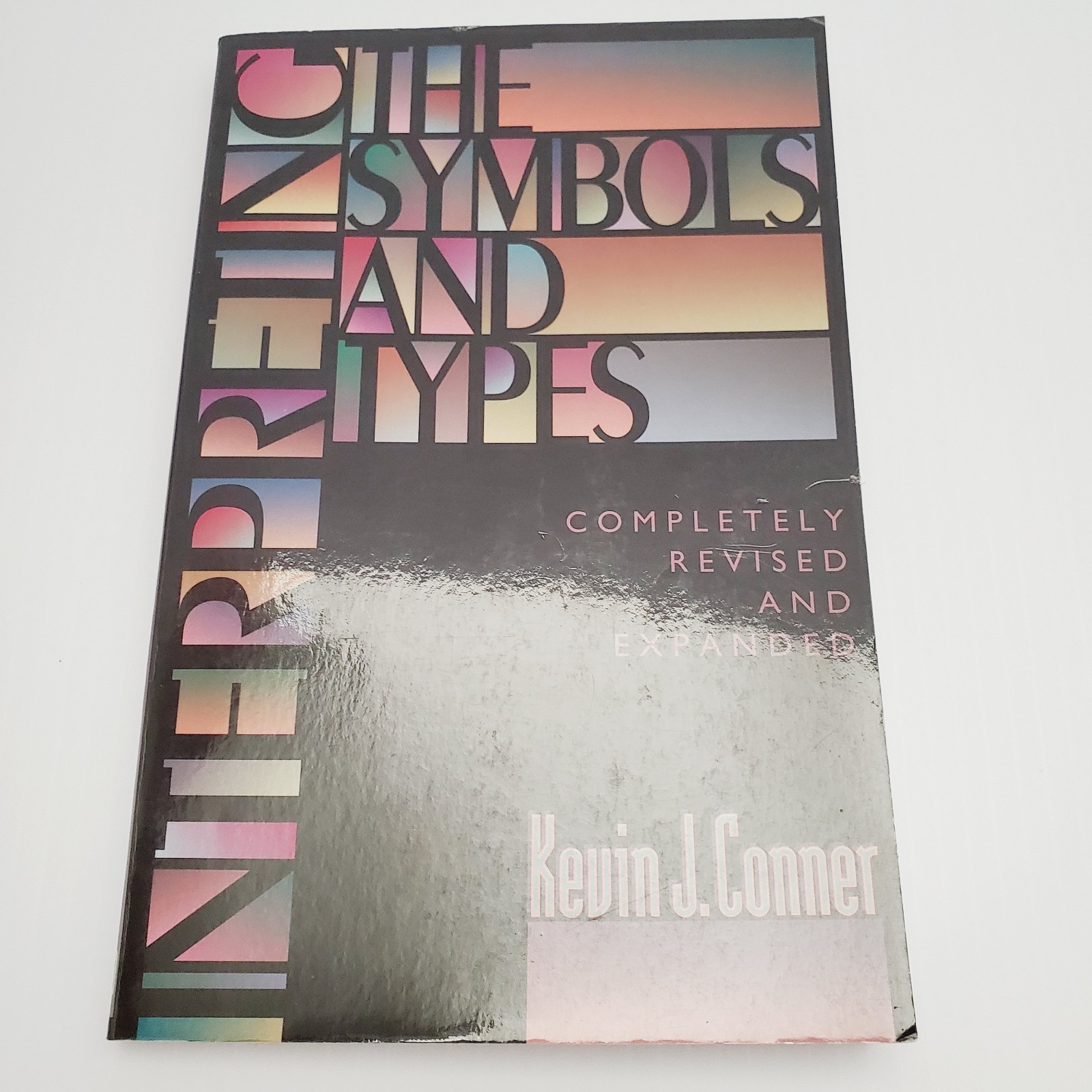 Interpreting the Symbols and Types by Kevin J. Conner Paperback Book