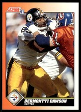 1991 Score Dermontti Dawson Pittsburgh Steelers #423