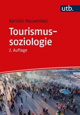Tourismussoziologie Kerstin (Prof. Dr. ) Heuwinkel