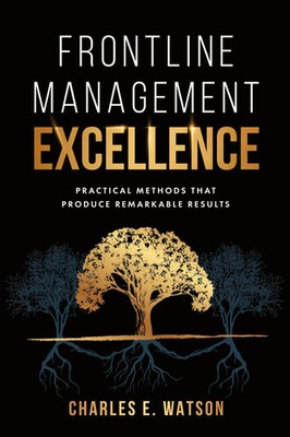 Frontline Management Excellence Charles E. Watson Taschenbuch Englisch 2024