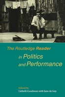 The Routledge Reader In Politics And Performance Jane De Gay (U. A.) Taschenbuch
