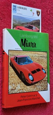 LAMBORGHINI MIURA DEFINITIVE ANALYSIS SENSATIONAL V12 By P. COLTRIN 1982 FIRST 
