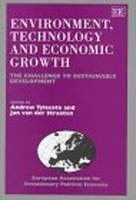 Environment, Technology and Economic Growth : The Challenge to Su