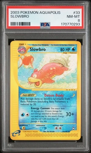 2003 POKEMON AQUAPOLIS #33 SLOWBRO PSA 8