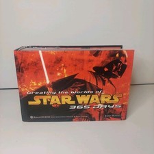 Creating the Worlds of Star Wars : 365 Days by J. W. Rinzler and
