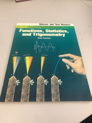 Quizzes and Test Masters and Answers for Functions, Statistics, and Trigonometry
