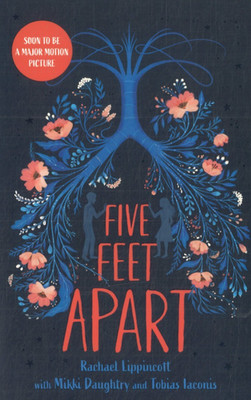 Five Feet Apart- Rachael Lippincott