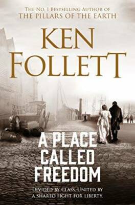 A Place Called Freedom - Paperback By Follett, Ken - GOOD