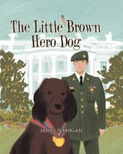 The Little Brown Hero Dog, Like New Used, Free shipping in the US