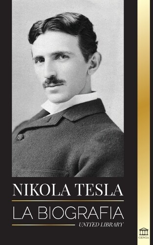 Thumbnail - United Library Nikola Tesla (taschenbuch) Ciencia (us Import)