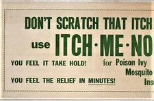 DON'T SCRATCH THAT ITCH USE ITCH-ME-NOT FOR POISON IVY CHIGGERS MOSQUITO 1st ed