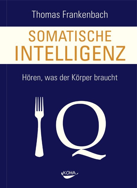 Thumbnail - Somatische Intelligenz Thomas Frankenbach