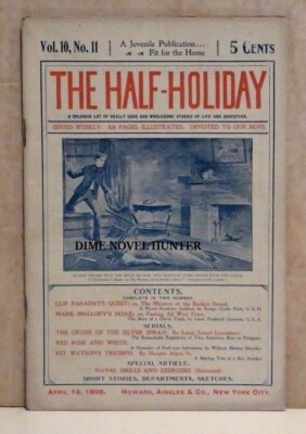 THE HALF-HOLIDAY # 11 UPTON SINCLAIR CLIF FARADAY SCARCE DIME NOVEL STORY PAPER