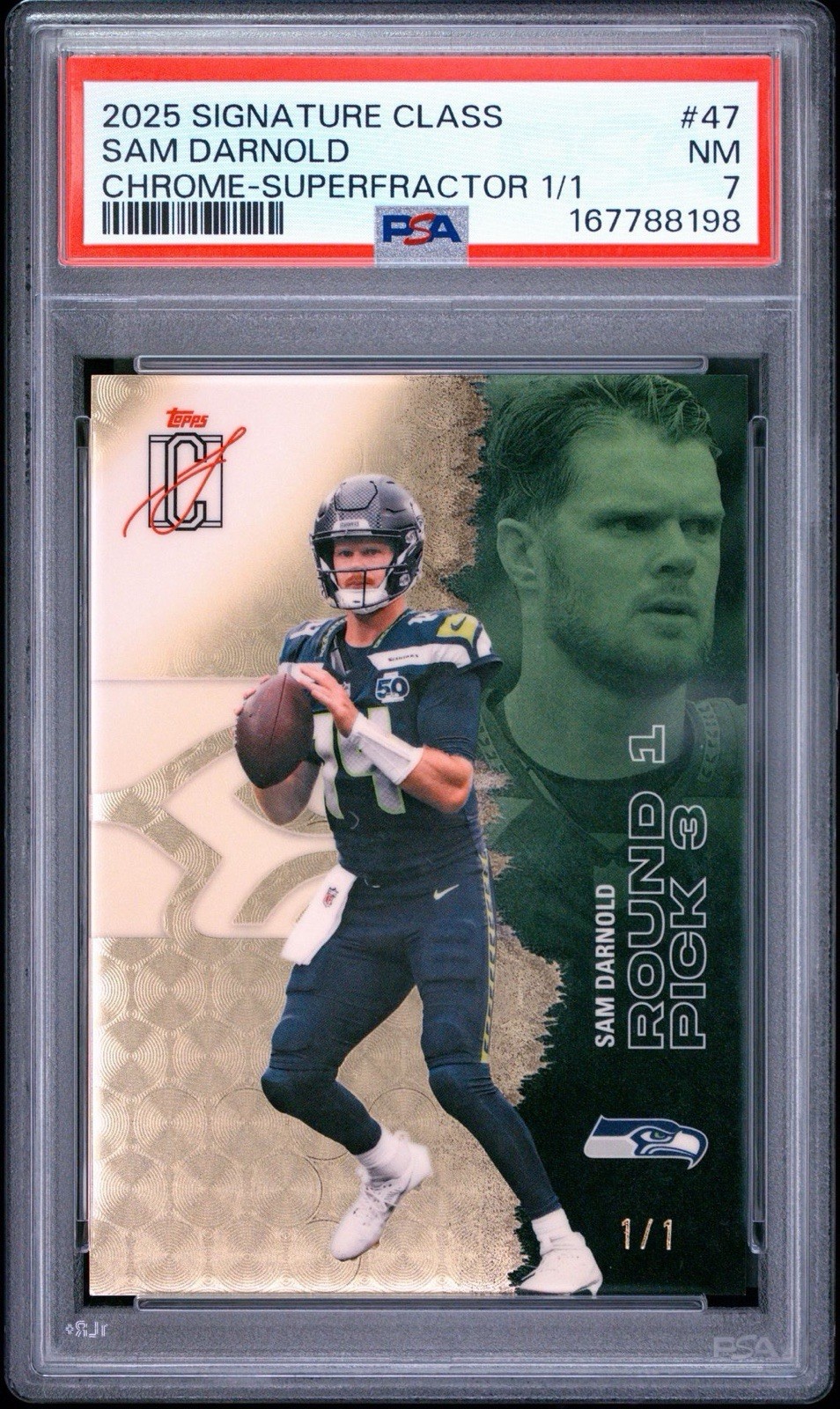 Sam Darnold 2025 Topps Signature Class Chrome SUPERFRACTOR 1/1 PSA 7 Seahawks view 1