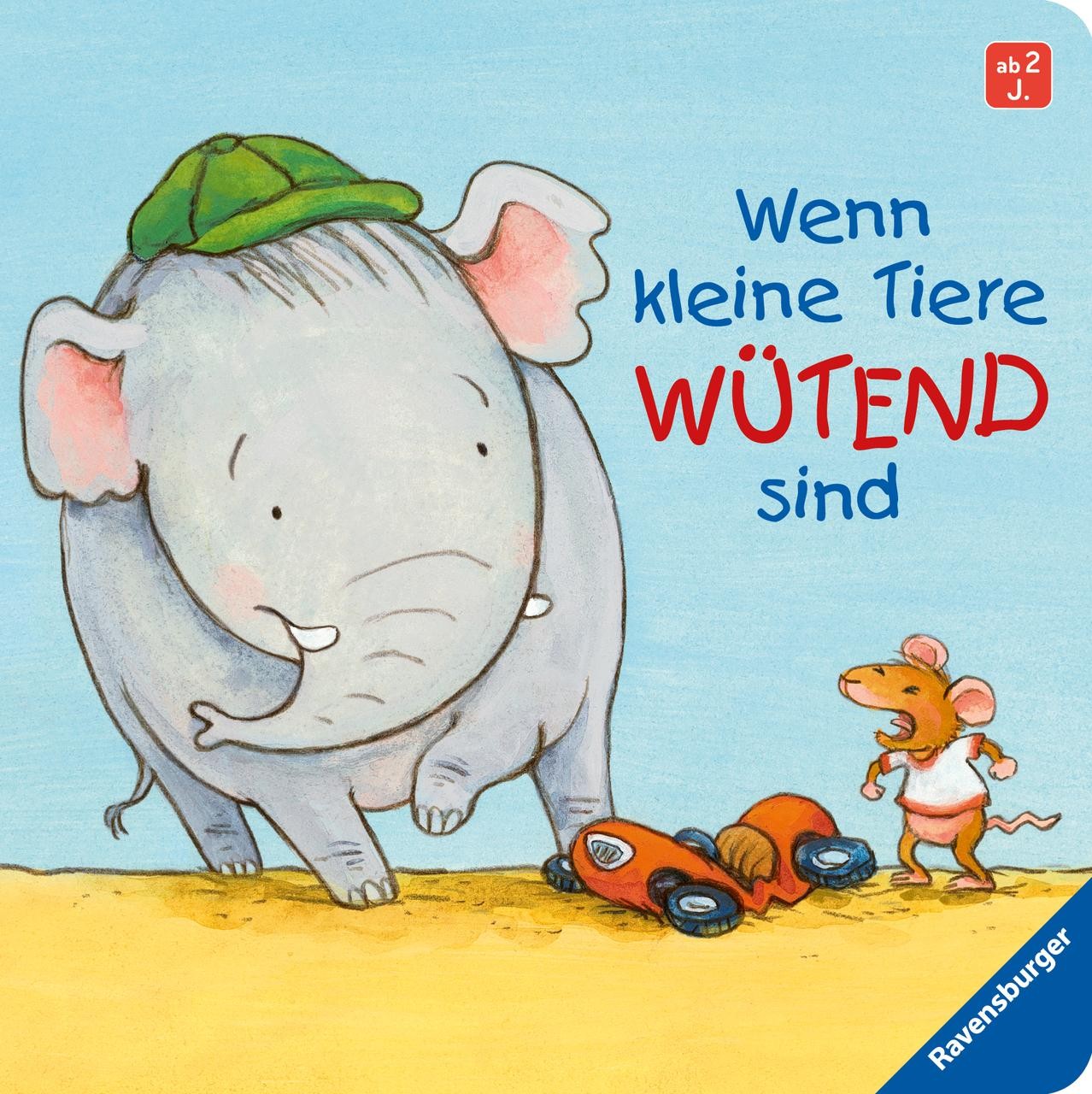 Wenn kleine Tiere wütend sind Regina Schwarz