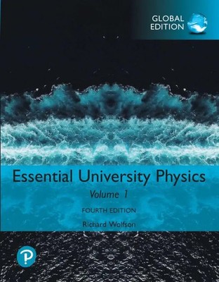 Richard Wolfson | Essential University Physics: Volume 1, Global Edition | Buch