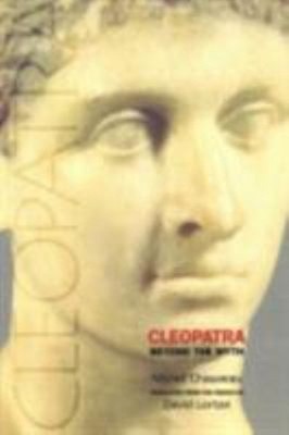 Cleopatra : Beyond the Myth Paperback Michel Chauveau