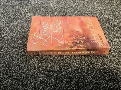 Escape to Destiny by Sarah Westleigh (2000, Mass Market Paperback)