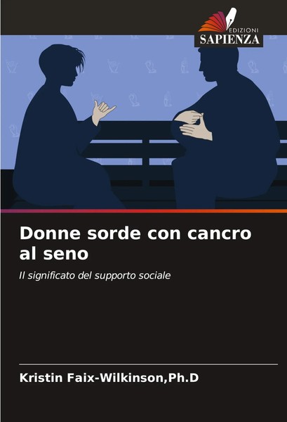 Ph. D Faix-Wilkinson | Donne Sorde Con Cancro Al Seno | Taschenbuch (2021)-image