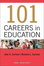 101 Careers in Education by John Carlson (English) Paperback Book