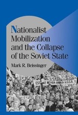 Mark R. Beissin Nationalist Mobilization and ...