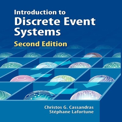 Introduction to Discrete Event Systems Christos G. Cassandras Pap