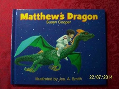 Matthew's Dragon - Hardcover, by Cooper Susan - Very Good