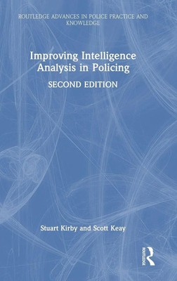 Improving Intelligence Analysis in Policing | Stuart Kirby (u. a.) | Buch | 2026