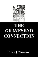 Bart J. Wygonik | The Gravesend Connection | Taschenbuch | Englisch (2002)