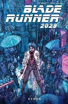 Blade Runner 2029: Bd. 2: Echos von Johnson, Mike | Buch | Zustand wie neu