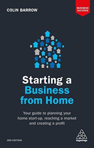 Starting a Business From Home: Your Guide to Planning Your... - Barrow, Colin